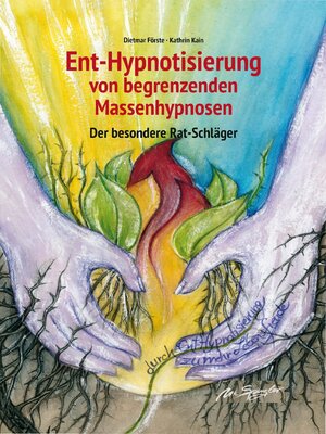 cover image of Ent-Hypnotisierung von begrenzenden Massenhypnosen